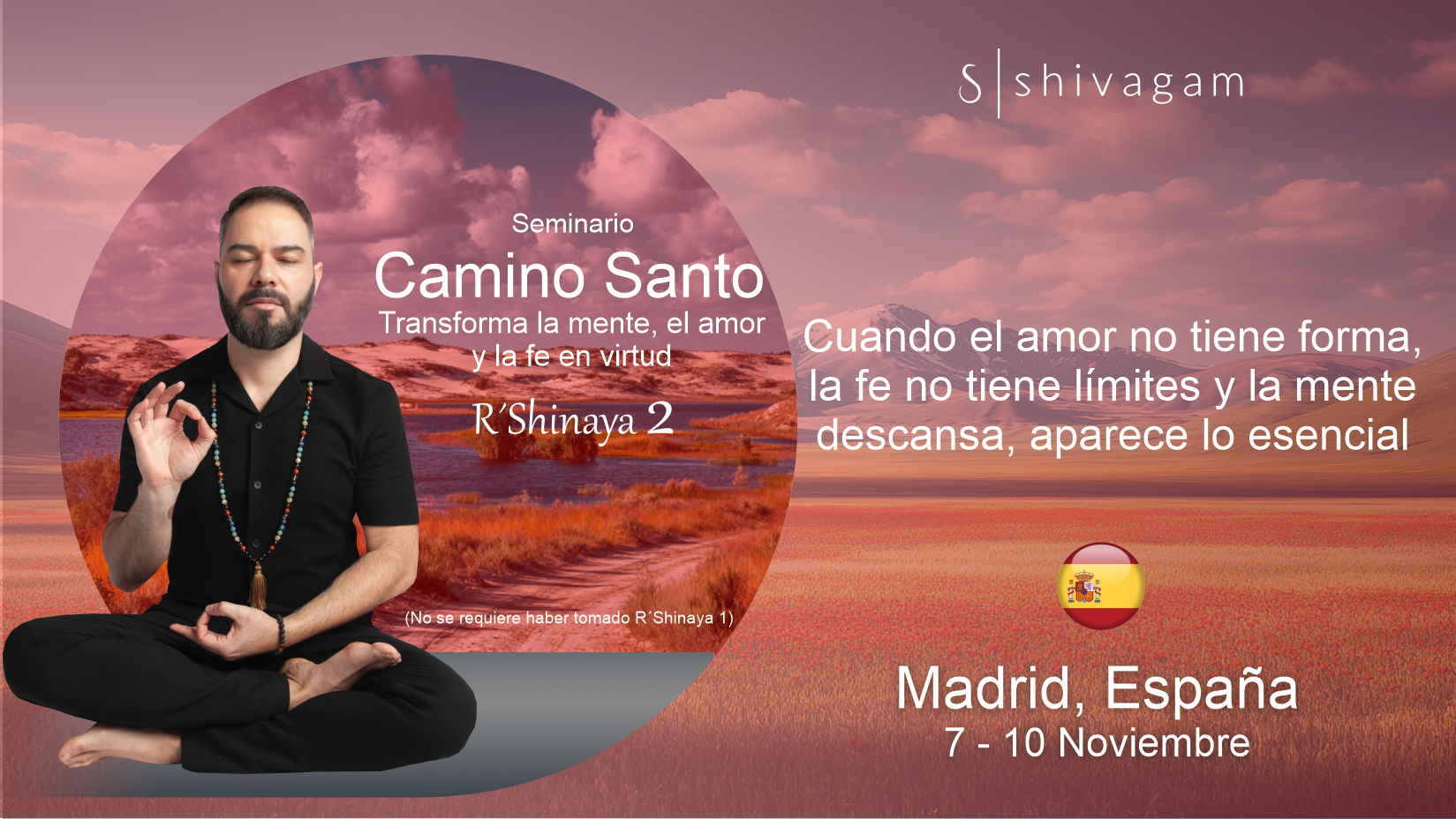 Camino Santo ✧ Transforma tu Mente, el Amor y tu Fe en virtud - R'Shinaya 2