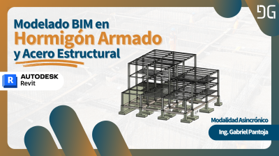 Modelado BIM en Hormigón Armado y Acero Estructural