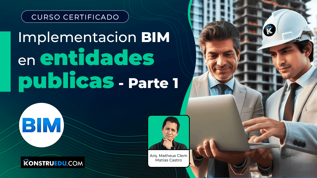 Curso: Implementación BIM en entidades públicas - Parte 1